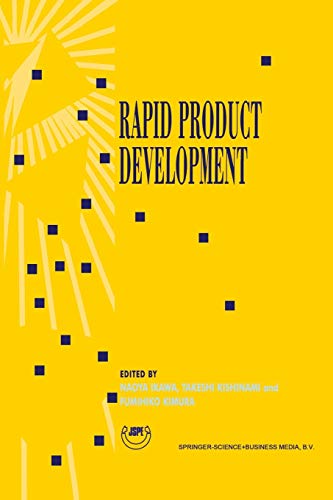 Rapid Product Development: Proceedings of the 8th International Conference on Production Engineering (8th ICPE) Hokkaido University, Sapporo, Japan, August 10–20, 1997