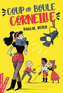 Coup de boule, Corneille ! von Ruter, Pascal | Buch | Zustand sehr gut