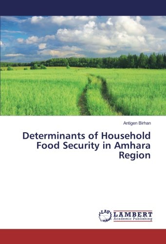 Determinants of Household Food Security in Amhara Region