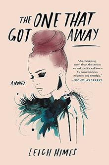The One That Got Away: A Novel