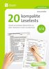 20 kompakte Lesetests für Klasse 3/4: Direkt einsetzbare Materialien zu allen Textarten in der Grundschule