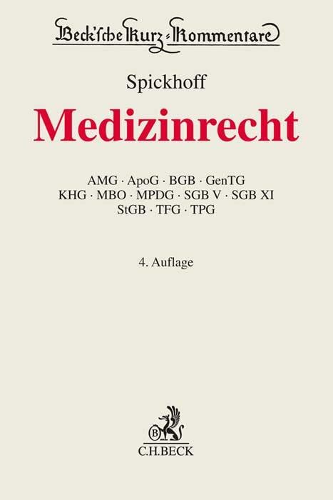 洋書 Medizinrecht Kommentar 5. Auflage Medizinrecht (Beck'sche Kurz-Kommentare) von Andreas Spickhoff