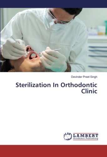 Sterilization In Orthodontic Clinic