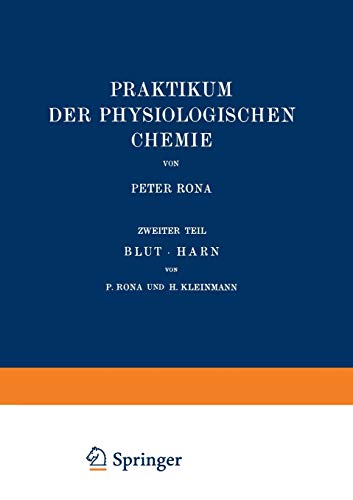 Praktikum der Physiologischen Chemie: Zweiter Teil Blut · Harn