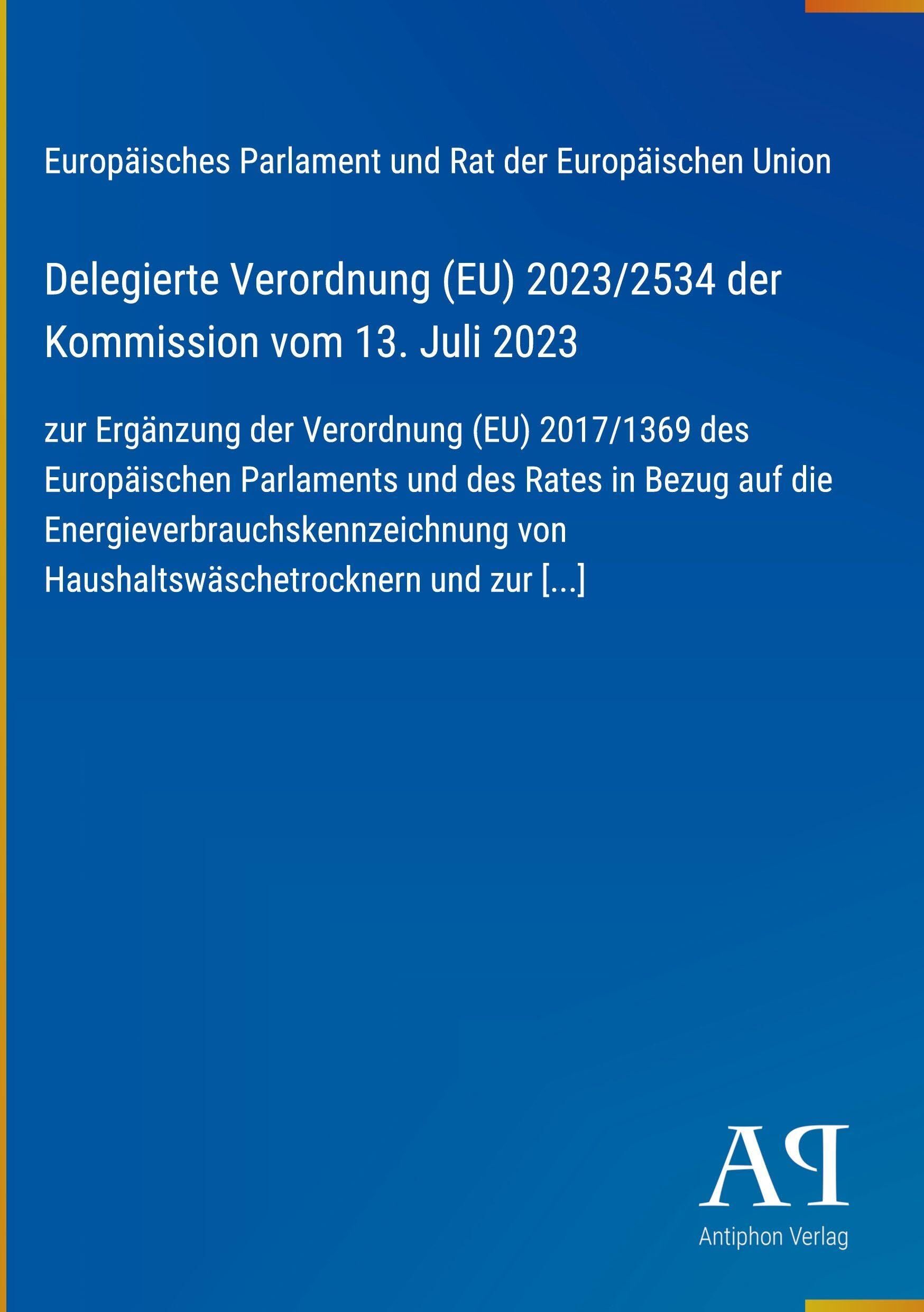 Delegierte Verordnung (EU) 2023/2534 der Kommission vom 13. Juli 2023