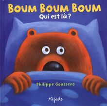 Boum boum boum : qui est là ?