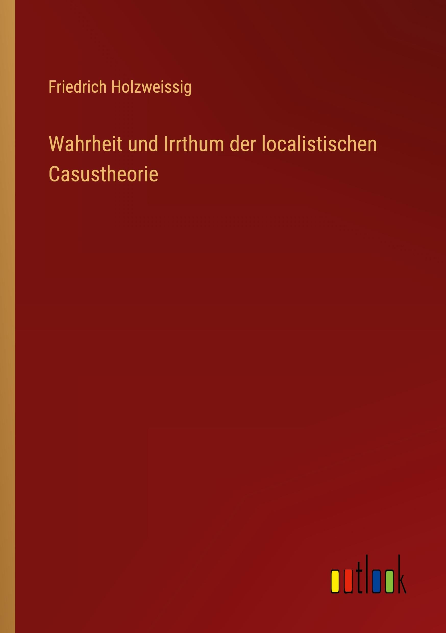 Wahrheit und Irrthum der localistischen Casustheorie