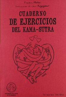 Cuaderno de ejercicios del Kama-Sutra (Terapias Cuadernos ejercicios)