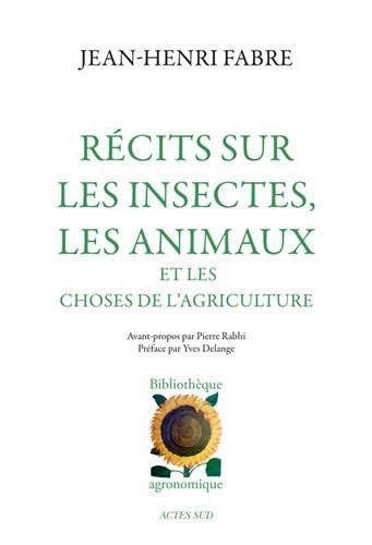 Récits Sur Les Insectes, Les Animaux Et Les Choses De L'agriculture (thésaurus)