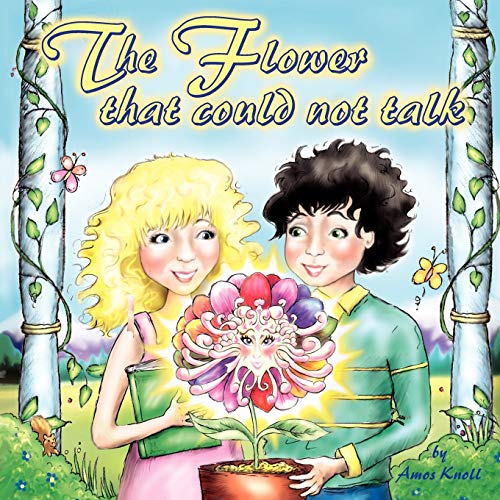 The Flower that could not talk