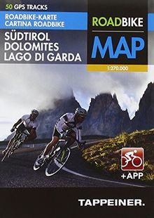 Roadbike Karte Südtirol Dolomites Lago di Garda mit 50 GPS Tracks + App: Cartina Roadbike Alto Adige Dolomites Lago di Garda con 50 Tour GPS e App (Roadbike / Rennradkarten)