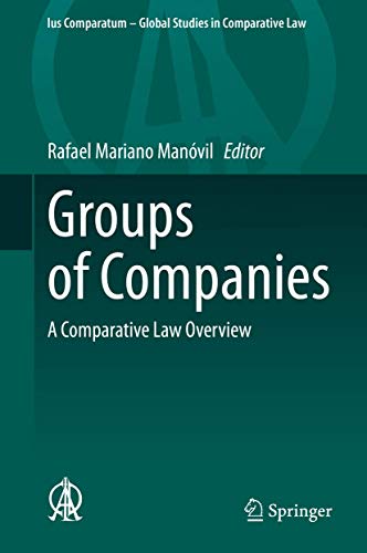 Groups of Companies: A Comparative Law Overview (Ius Comparatum - Global Studies in Comparative Law, 43, Band 43)