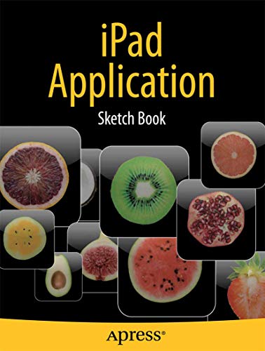 iPad Application Sketch Book (Books for Professionals by Professionals)