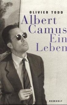 Albert Camus. Ein Leben