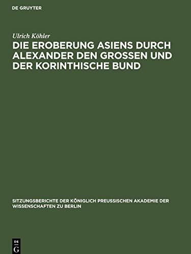 Die Eroberung Asiens durch Alexander den Grossen und der korinthische Bund: 3. Februar