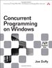 Concurrent Programming on Windows: Architecture, Principles, and Patterns (Microsoft .Net Development)