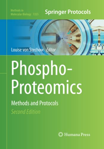 Phospho-Proteomics: Methods and Protocols (Methods in Molecular Biology, Band 1355)