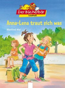 Anna-Lena traut sich was