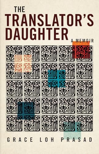 The Translator's Daughter: A Memoir (Machete, Band 1)
