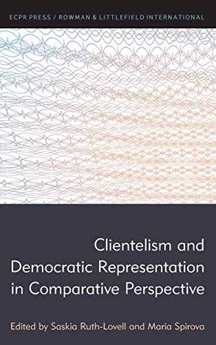 Clientelism and Democratic Representation in Comparative Perspective