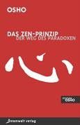 Das Zen-Prinzip: Der Weg des Paradoxes