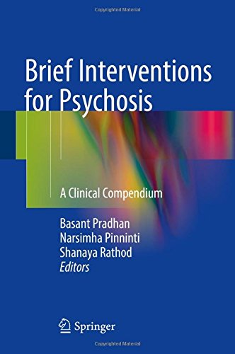 Brief Interventions for Psychosis: A Clinical Compendium