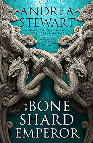 Andrea Stewart The Bone Shard Emperor, The Drowning Empire Book Two