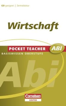 Pocket Teacher Abi - Sekundarstufe II: Wirtschaft