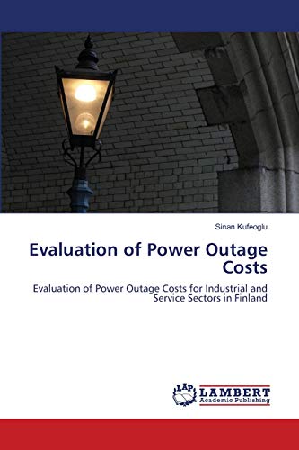 Evaluation of Power Outage Costs: Evaluation of Power Outage Costs for Industrial and Service Sectors in Finland