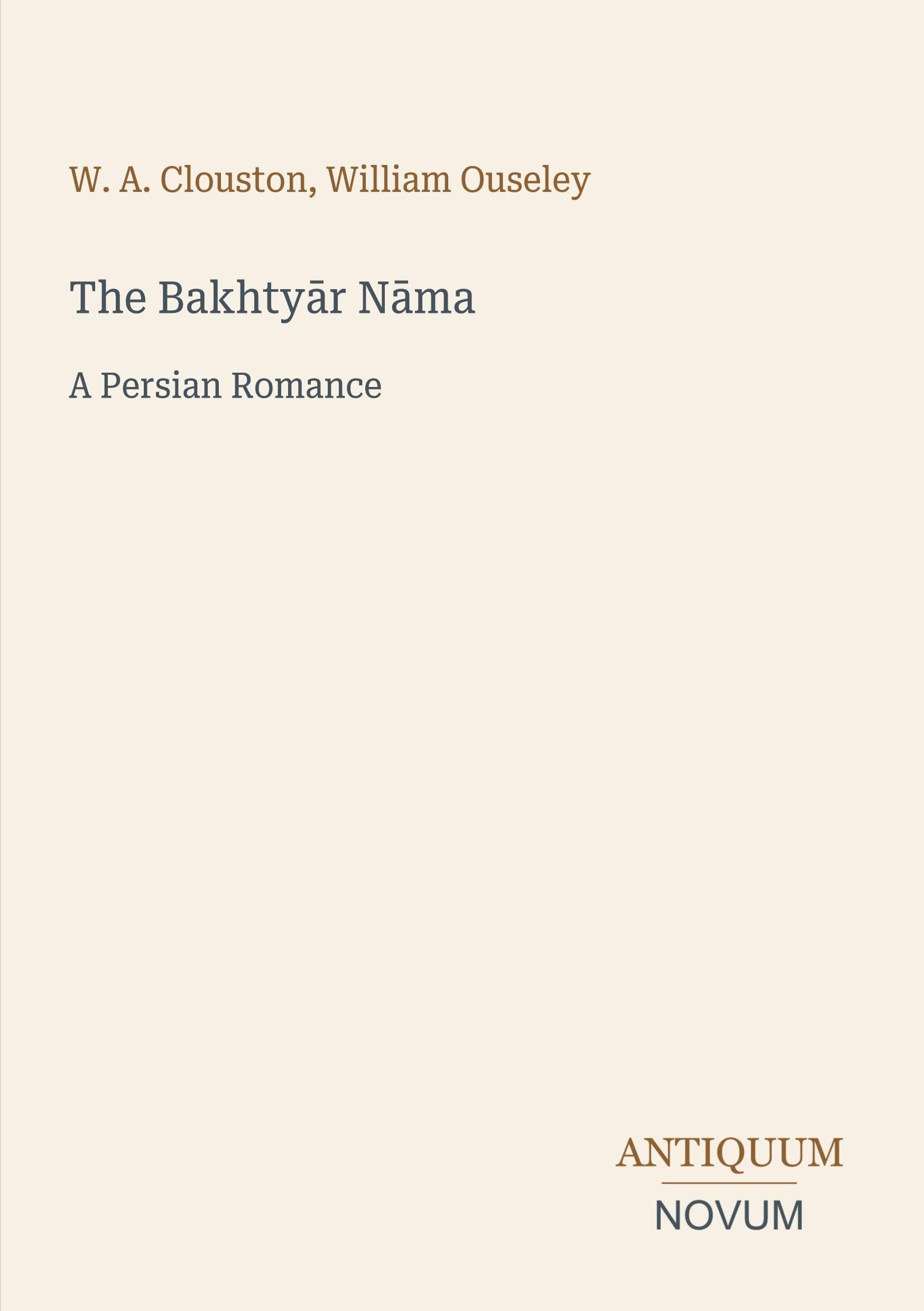 The Bakhty¿r N¿ma