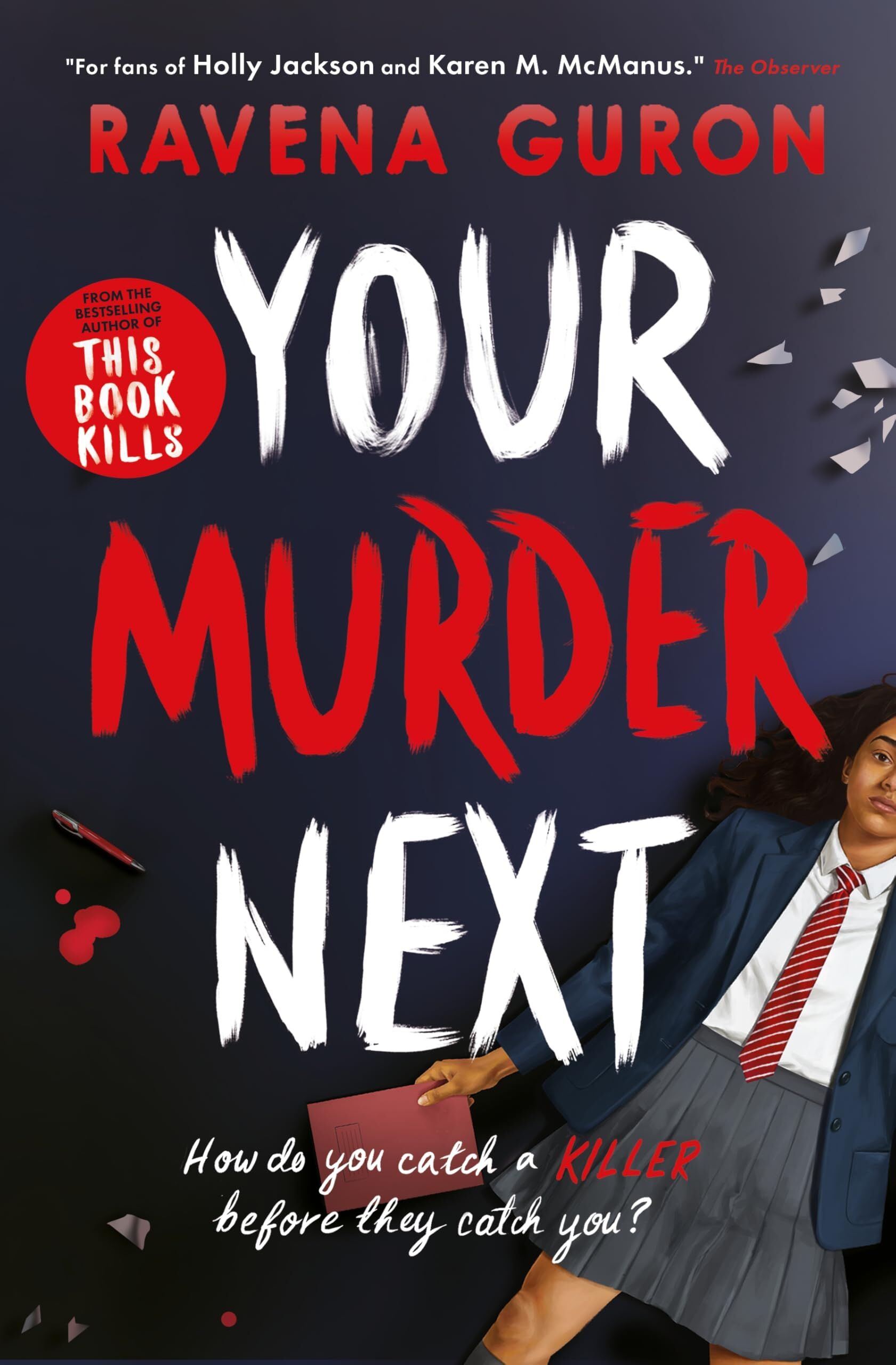 Guron, Ravena: Your Murder Next