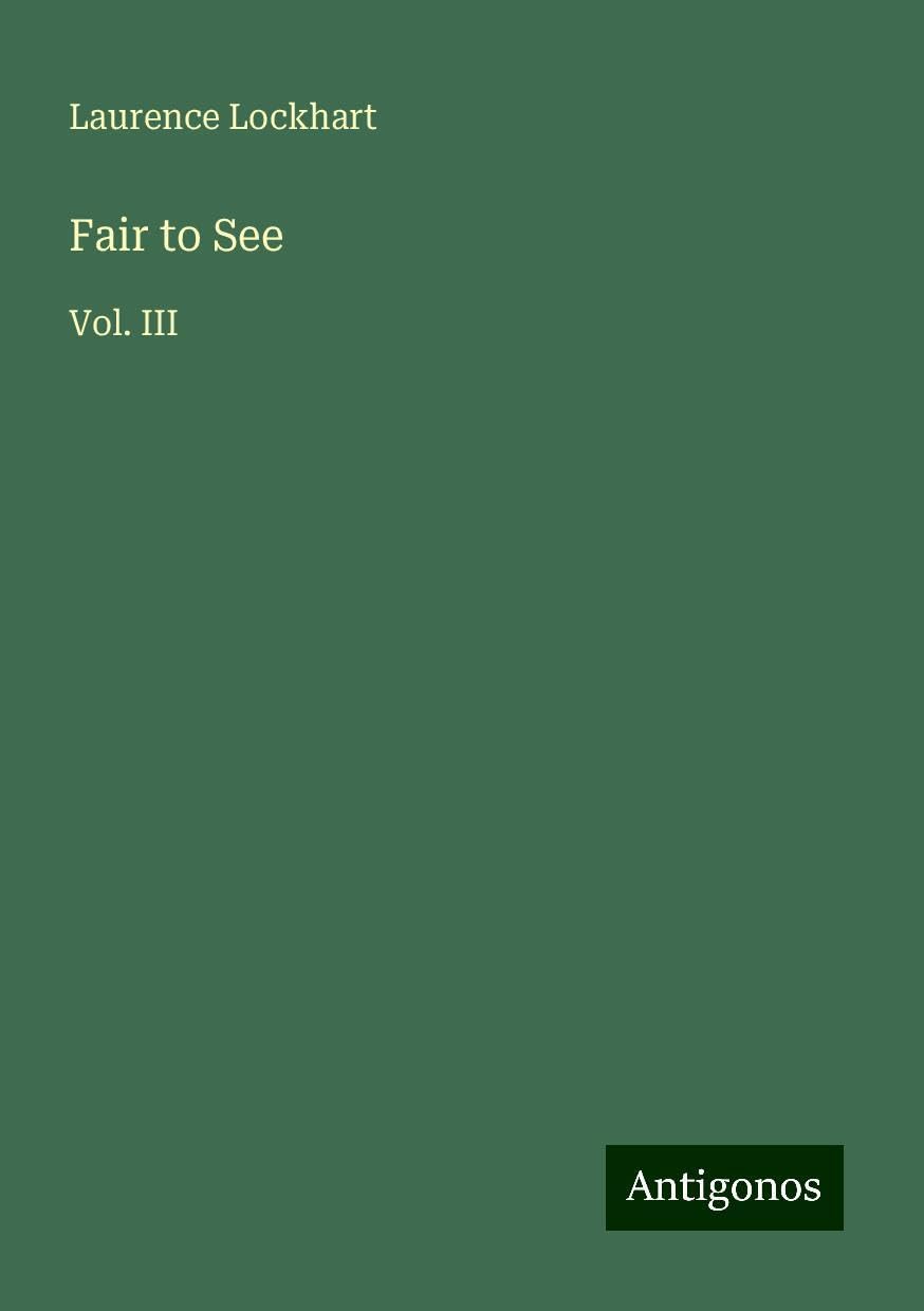 Fair to See: Vol. III