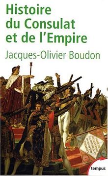 Histoire du Consulat et de l'Empire, 1799-1815