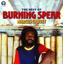 Marcus Garvey - the Best of Burning Spear