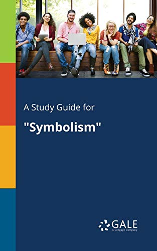 A Study Guide for Symbolism