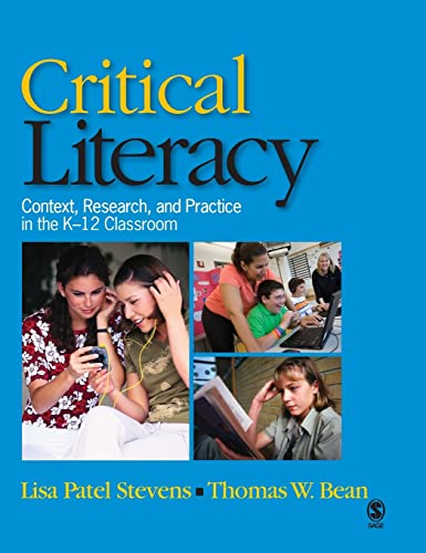 Critical Literacy: Context, Research, and Practice in the K-12 Classroom