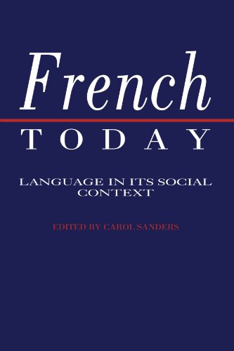French Today: Language in its Social Context