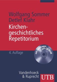 Kirchengeschichtliches Repetitorium: Zwanzig Grundkapitel der Kirchen-, Dogmen- und Theologiegeschichte (Uni-Taschenbücher M)