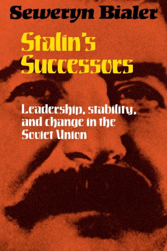 Stalin's Successors: Leadership, Stability and Change in the Soviet Union