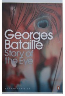 Story of the Eye: By Lord Auch (Penguin Modern Classics)