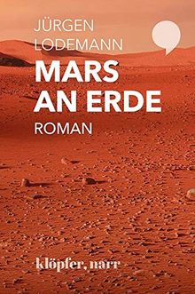 Mars an Erde: Beschreibung eines Planeten