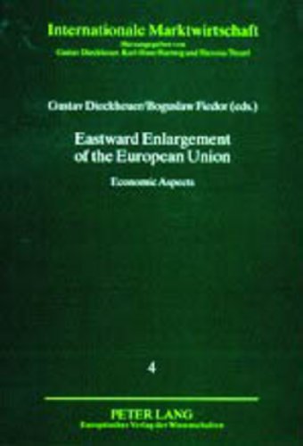Eastward Enlargement of the European Union: Economic Aspects (Internationale Marktwirtschaft)