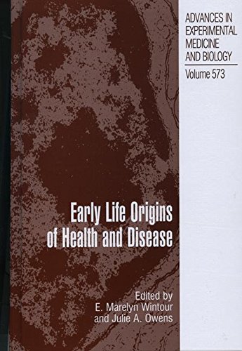 Early Life Origins of Health and Disease (Advances in Experimental Medicine and Biology, Band 573)