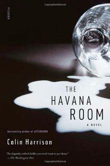 The Havana Room. (St. Martin's Paperback)