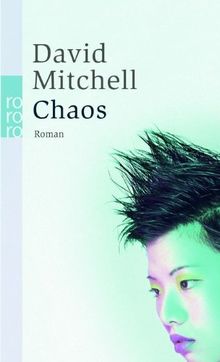 Chaos: Ein Roman in neun Teilen