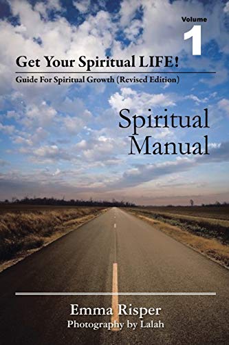 Get Your Spiritual Life!: Guide for Spiritual Growth (Revised Edition)