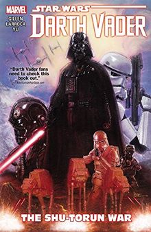 Star Wars: Darth Vader Vol. 3: The Shu-Torun War (Star Wars (Marvel))