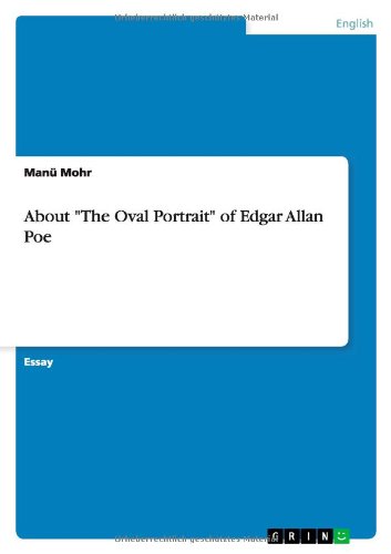 About The Oval Portrait of Edgar Allan Poe