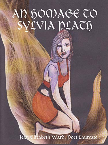 An Homage To Sylvia Plath