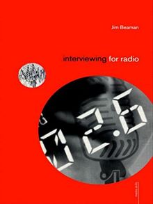 Interviewing for Radio (Media Skills)